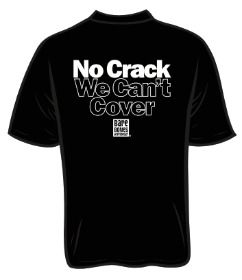 BareBones WorkWear No Crack We Can't Cover BareBones SS Tee Shirt